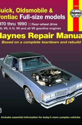 Cover of Buick, Oldsmobile & Pontiac full-size RWD petrol (1970-1990) Haynes Repair Manual (USA)