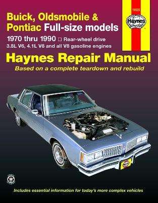 Book cover for Buick, Oldsmobile & Pontiac full-size RWD petrol (1970-1990) Haynes Repair Manual (USA)