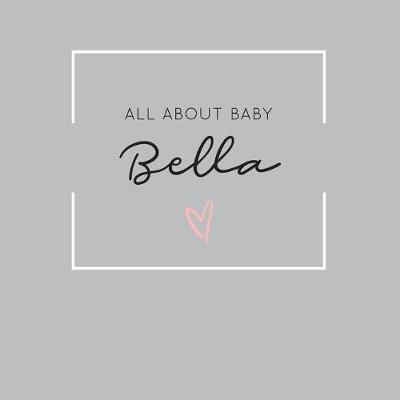 Book cover for All About Baby Bella