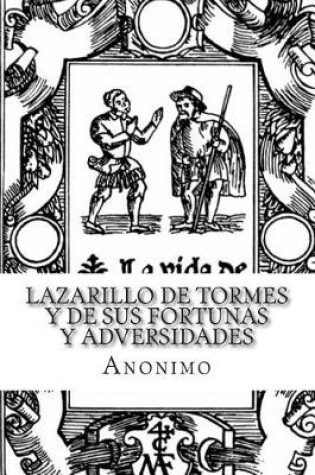Cover of Lazarillo De Tormes Y De Sus Fortunas y Adversidades