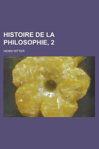 Cover of Histoire de La Philosophie, 2