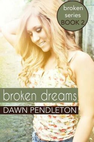 Cover of Broken Dreams