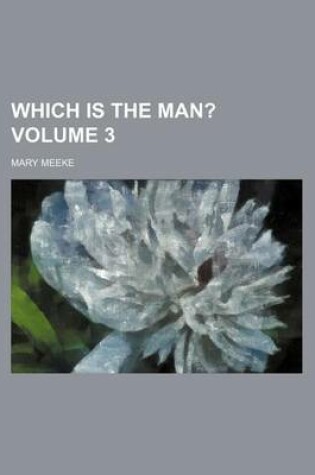 Cover of Which Is the Man? Volume 3