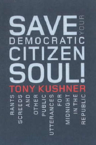 Cover of Save Your Democratic Citizen Soul!