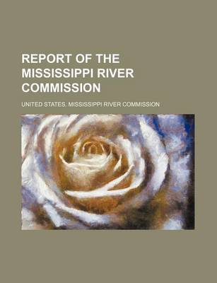 Book cover for Report of the Mississippi River Commission