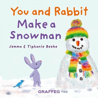 Book cover for You and Rabbit Make a Snowman