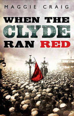 Book cover for When the Clyde Ran Red