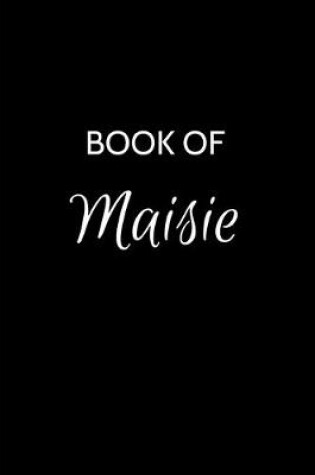 Cover of Book of Maisie