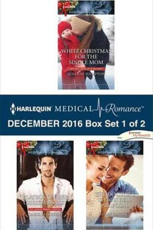 Cover of Harlequin Medical Romance December 2016 - Box Set 1 of 2