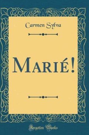 Cover of Marié! (Classic Reprint)