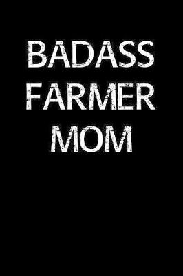 Book cover for Badass Farmer Mom