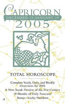 Book cover for Total Horoscope Capricorn 2005