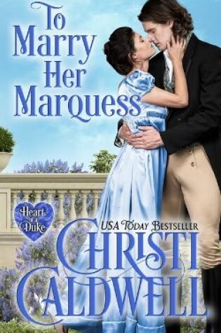 Cover of To Marry Her Marquess