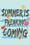 Book cover for Summeris freaking coming