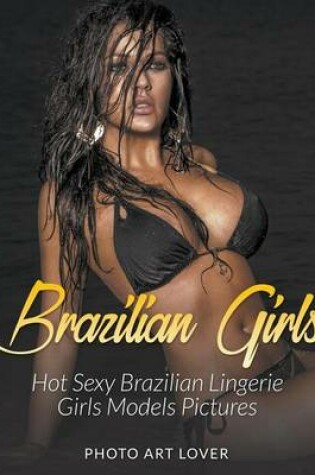Cover of Brazilian Girls