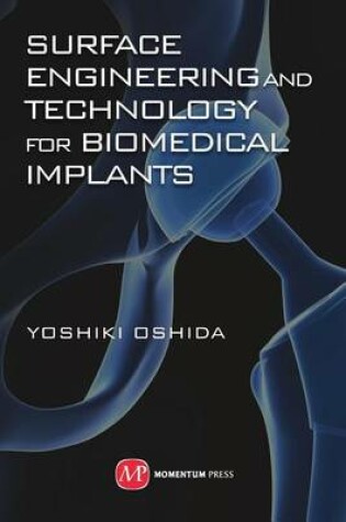 Cover of Surface Engineering and Technology for Biomedical Implants