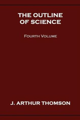 Cover of The Outline of Science, Fourth Volume