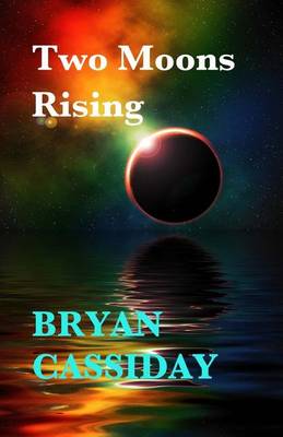 Book cover for Two Moons Rising