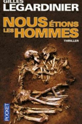 Cover of Nous etions les hommes