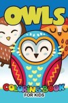 Book cover for Owls Coloring Book for Kids