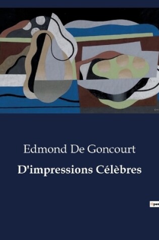 Cover of D'impressions Célèbres