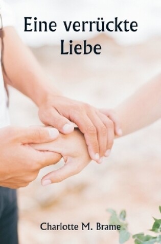 Cover of Eine verrückte Liebe