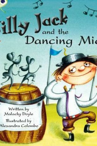 Cover of Bug Club Green B/1B Silly Jack and the Dancing Mice 6-pack