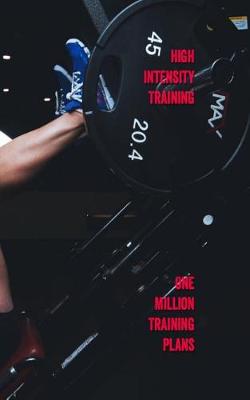 Book cover for High Intensity Training One Million Training Plans