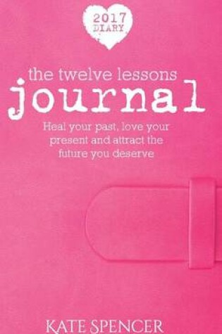 Cover of 2017 Twelve Lessons Journal