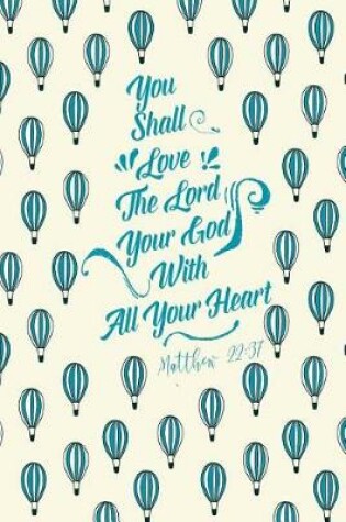 Cover of You Shall Love the Lord Your God with All Your Heart
