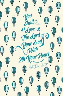 Book cover for You Shall Love the Lord Your God with All Your Heart