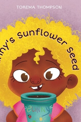 Cover of Sunny's Sunflower Seed