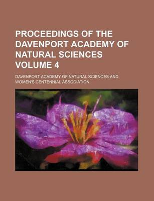 Book cover for Proceedings of the Davenport Academy of Natural Sciences Volume 4