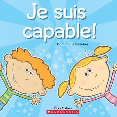 Book cover for Je Suis Capable!