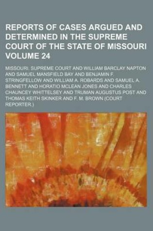 Cover of Reports of Cases Argued and Determined in the Supreme Court of the State of Missouri Volume 24