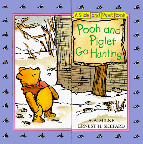 Cover of Pooh and Piglet Go Hunting Slide-And-Peek