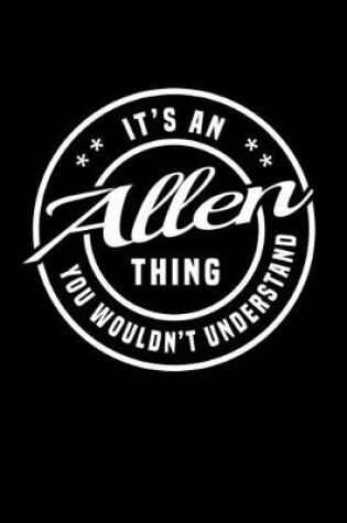 Cover of It's An Allen Thing, You Wouldn't Understand