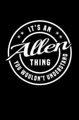 Book cover for It's An Allen Thing, You Wouldn't Understand