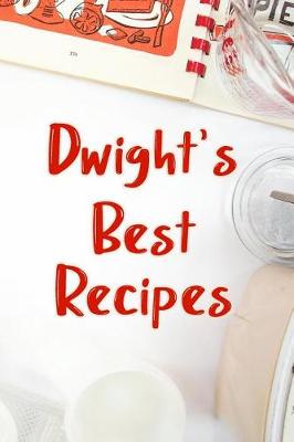 Book cover for Dwight's Best Recipes