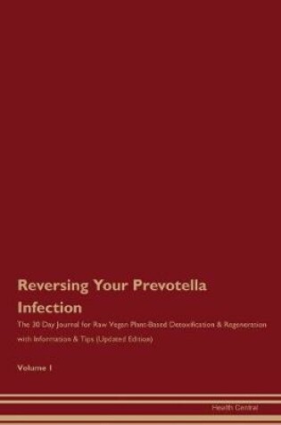 Cover of Reversing Your Prevotella Infection