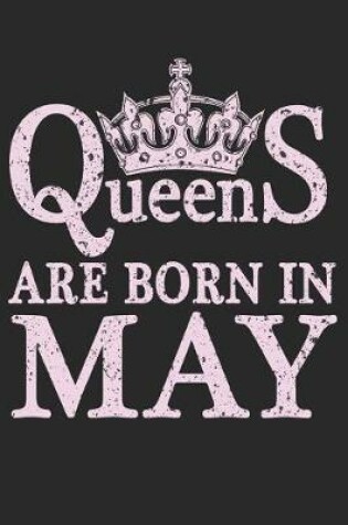 Cover of Queens Are Born In May