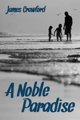 Book cover for A Noble Paradise