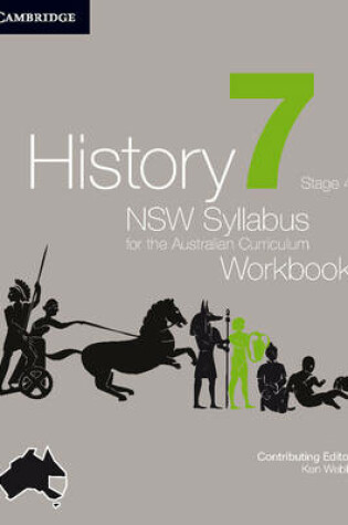 Cover of History NSW Syllabus for the Australian Curriculum Year 7 Stage 4 Workbook
