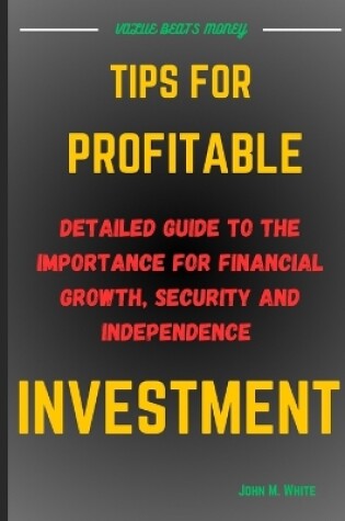 Cover of Tips for Profitable Investment