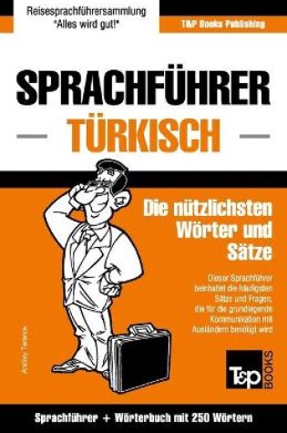 Cover of Sprachfuhrer Deutsch-Turkisch und Mini-Woerterbuch mit 250 Woertern