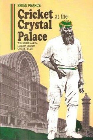 Cover of Cricket at the Crystal Palace