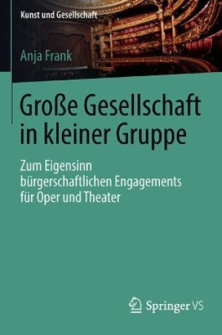 Cover of Große Gesellschaft in kleiner Gruppe