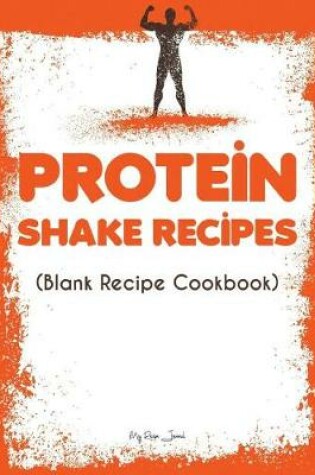 Cover of Protein Shake Recipes