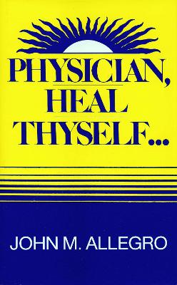 Book cover for Physician, Heal Thyself