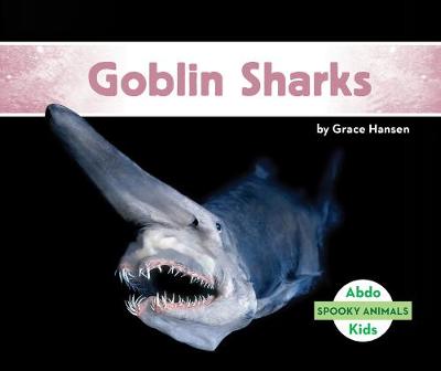 Book cover for Goblin Sharks